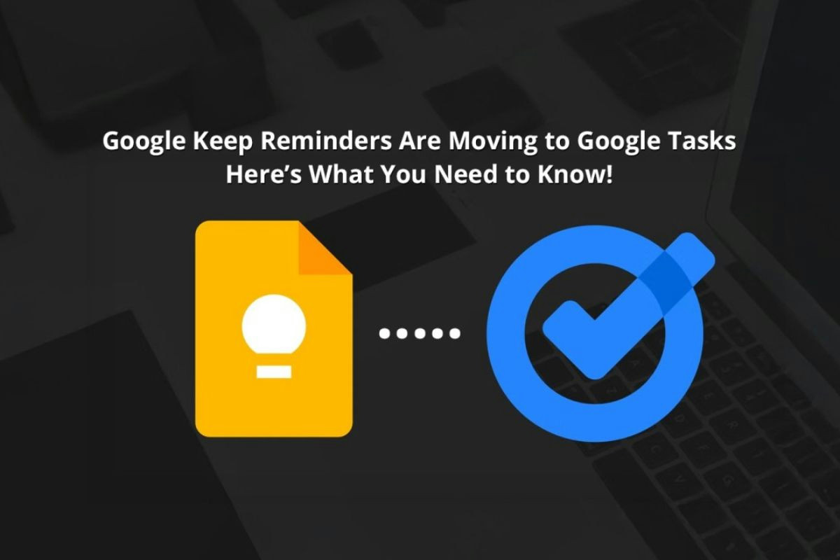 Google integra i promemoria di Keep in Tasks: la novità arriva per tutti gli utenti entro breve
